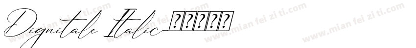 Dignitale Italic字体转换